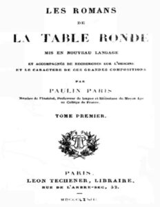 Les Romans de la Table Ronde (1 / 5) / Mis en nouveau langage et accompagnés de recherches sur l&rsquo;origine et le caractère de ces grandes compositions, couverture du livre