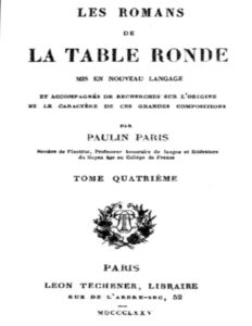 Les Romans de la Table Ronde (4/ 5) / Mis en nouveau langage et accompagnés de recherches sur l&rsquo;origine et le caractère de ces grandes compositions, couverture du livre
