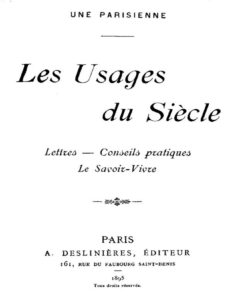 Les Usages du Siècle : lettres, conseils pratiques, le Savoir-vivre, couverture du livre