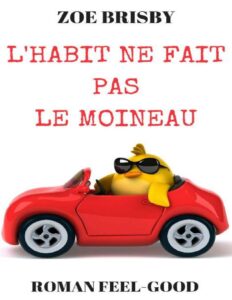 L&rsquo;habit ne fait pas le moineau (French Edition), couverture du livre