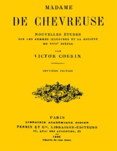 Madame de Chevreuse / Nouvelles études sur les femmes illustres et la société du 17e siècle, couverture du livre