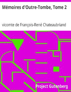 Mémoires d&rsquo;Outre-Tombe, Tome 2, couverture du livre