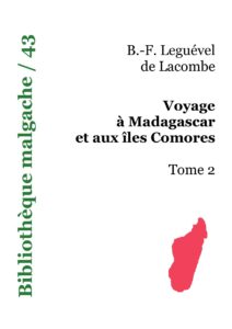 Voyage à Madagascar et aux îles Comores — Tome 2 by B. F. Leguével de Lacombe, book cover