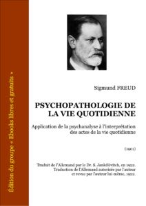 Psychopathologie de la vie quotidienne by Sigmund Freud, book cover
