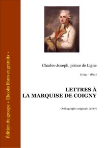 Lettres à la marquise de Coigny by Charles-Joseph, prince de Ligne, book cover