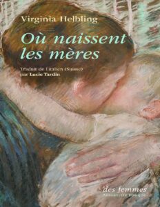 Où naissent les mères, couverture du livre