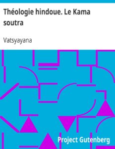 Théologie hindoue. Le Kama soutra., couverture du livre