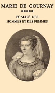 Egalité des hommes et des femmes de Marie de Gournay, couverture du livre
