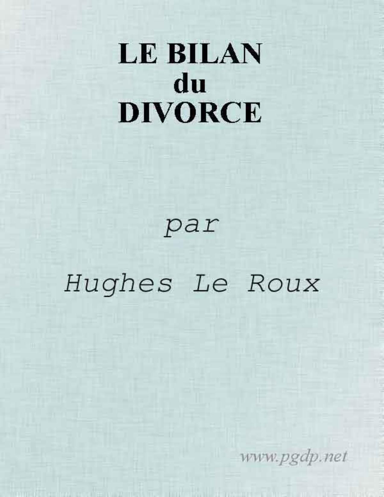 Le Bilan du Divorce d’Hugues Le Roux, couverture du livre