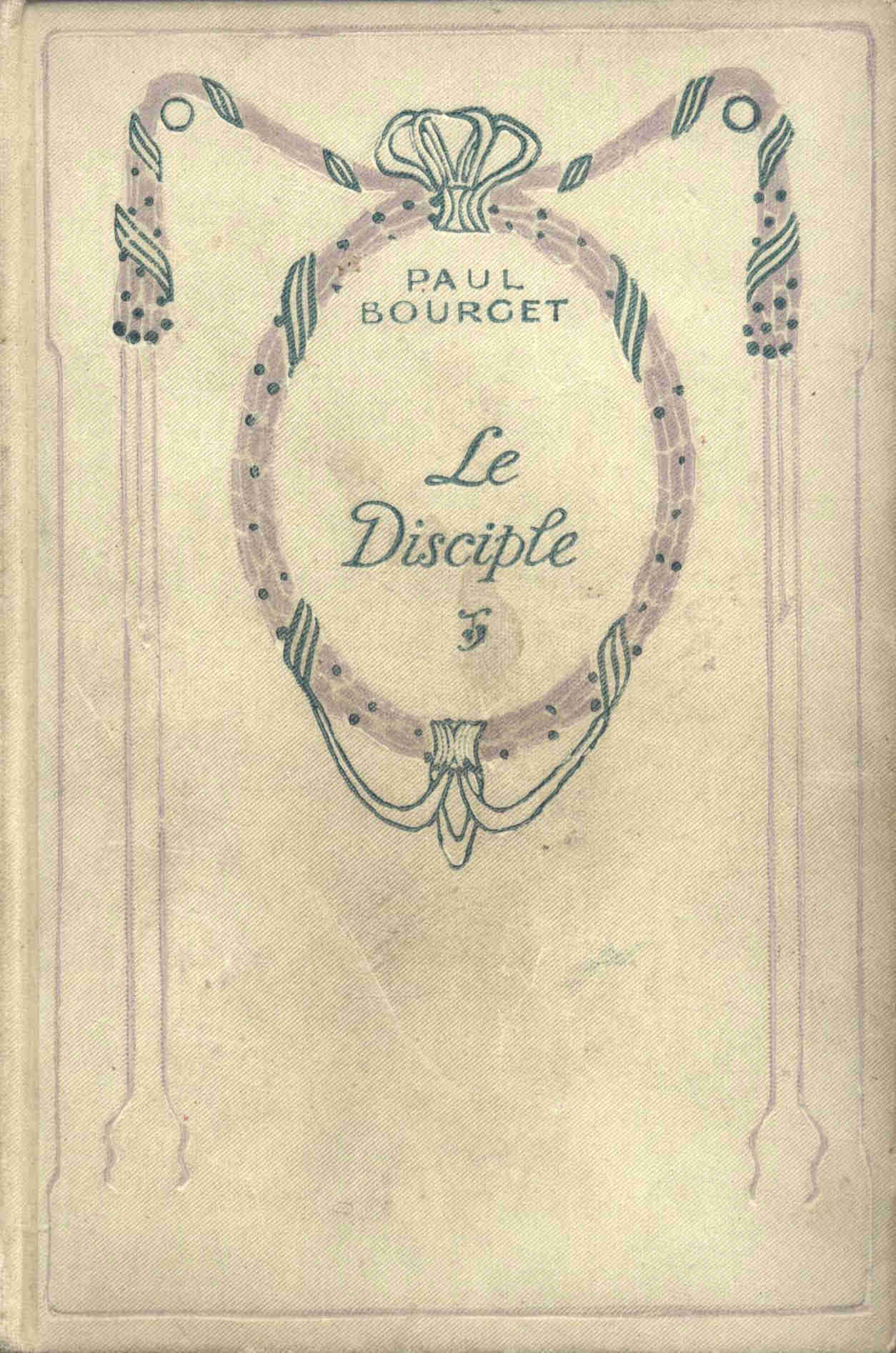 Le Disciple de Paul Bourget, couverture du livre