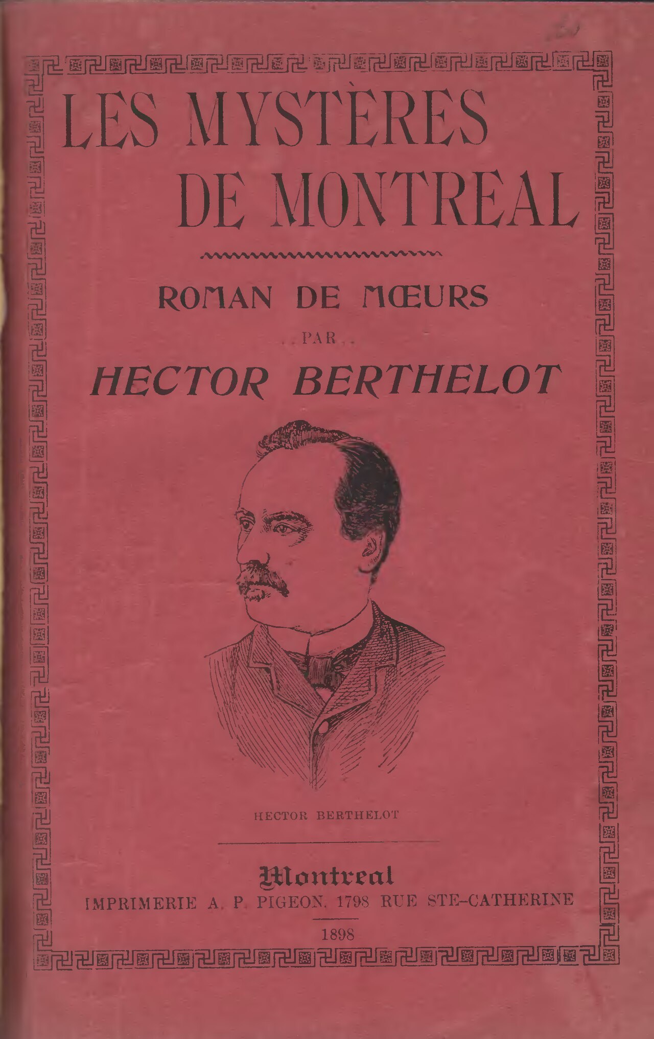 Les mystères de Montréal d’Hector Berthelot, couverture du livre