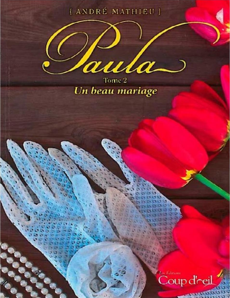 Un beau mariage d’André Mathieu, couverture du livre