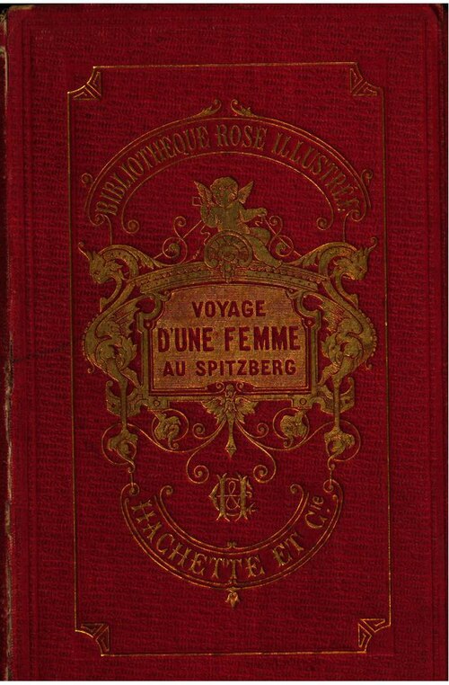 Voyage d’une femme au Spitzberg de Léonie d’Aunet, couverture du livre