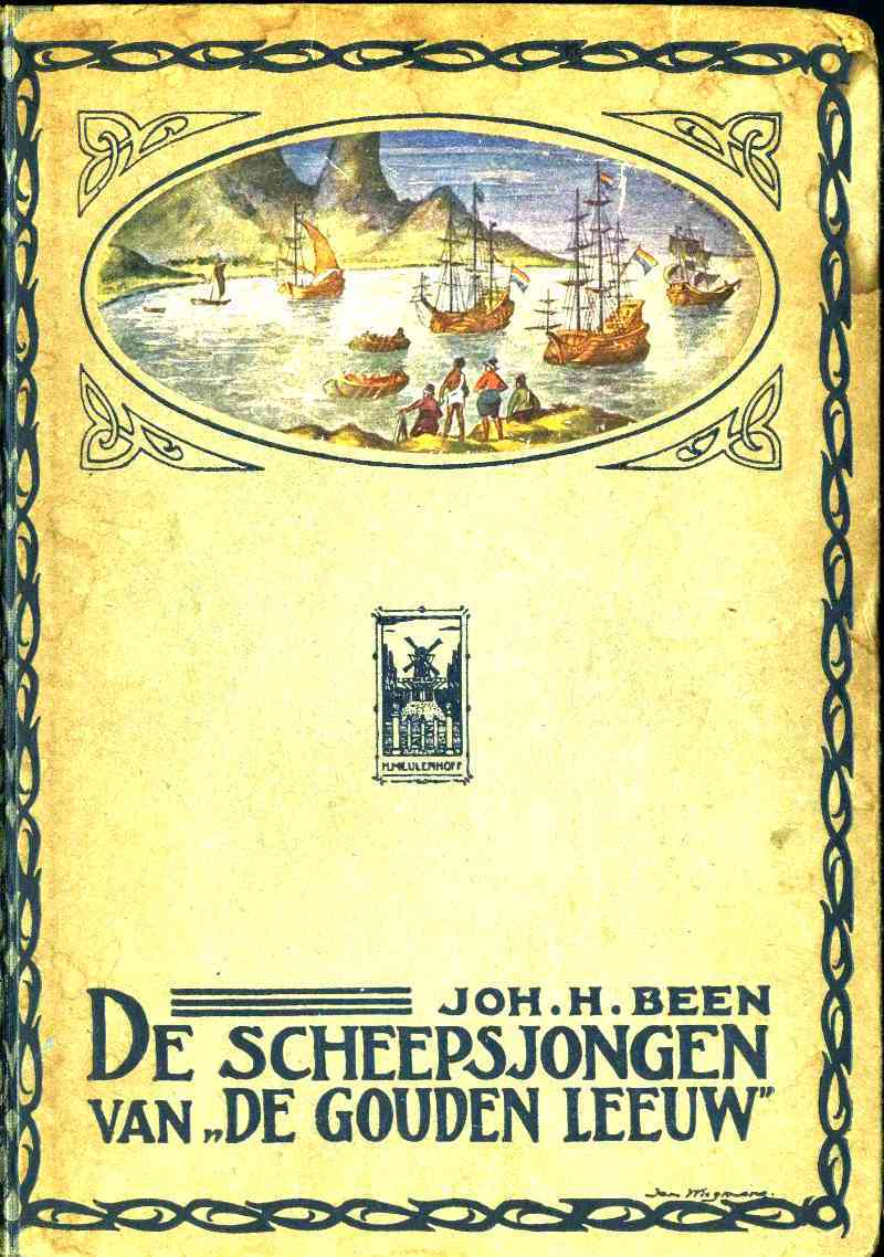 De Scheepsjongen van De Gouden Leeuw van Johannes Hendrik Been, boekomslag