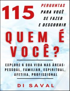 115 Perguntas Para Voce Se Fazer E Descobrir Quem E Voce 2462