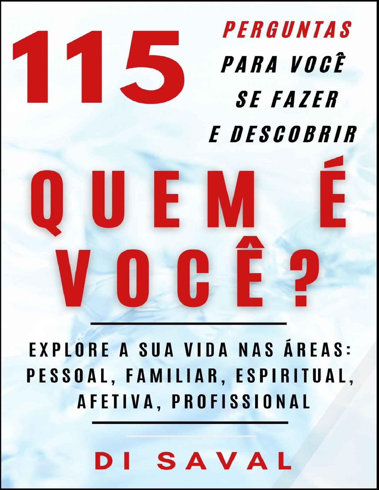115 Perguntas Para Voce Se Fazer E Descobrir Quem E Voce 2462