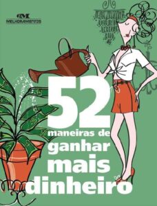 52 Maneiras De Ganhar Mais Dinheiro 2334