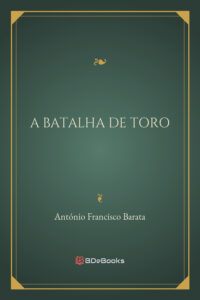 A Batalha De Toro 1704