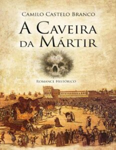 A Caveira Da Martir 1866