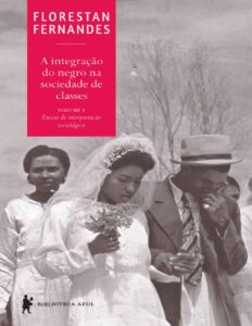 A Integracao Do Negro Na Sociedade De Classes Vol 1 2976