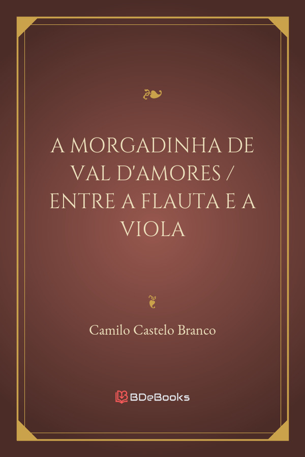 A Morgadinha De Val Damores Entre A Flauta E A Viola 1867