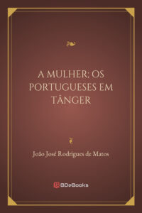A Mulher Os Portugueses Em Tanger 657 1