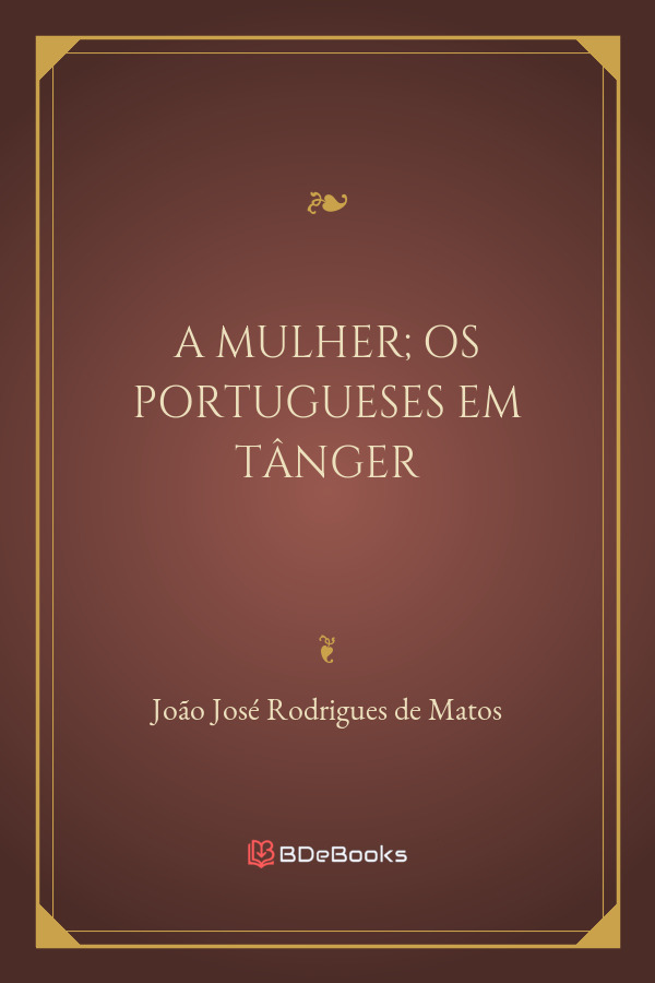 A Mulher Os Portugueses Em Tanger 657 1