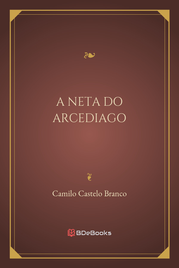 A Neta Do Arcediago 1868