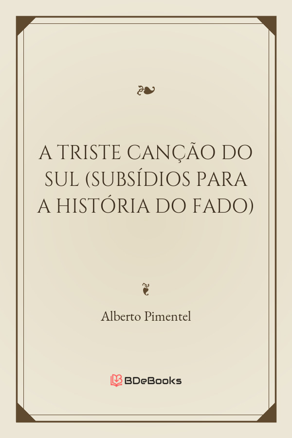 A Triste Cancao Do Sul Subsidios Para A Historia Do Fado 761 1