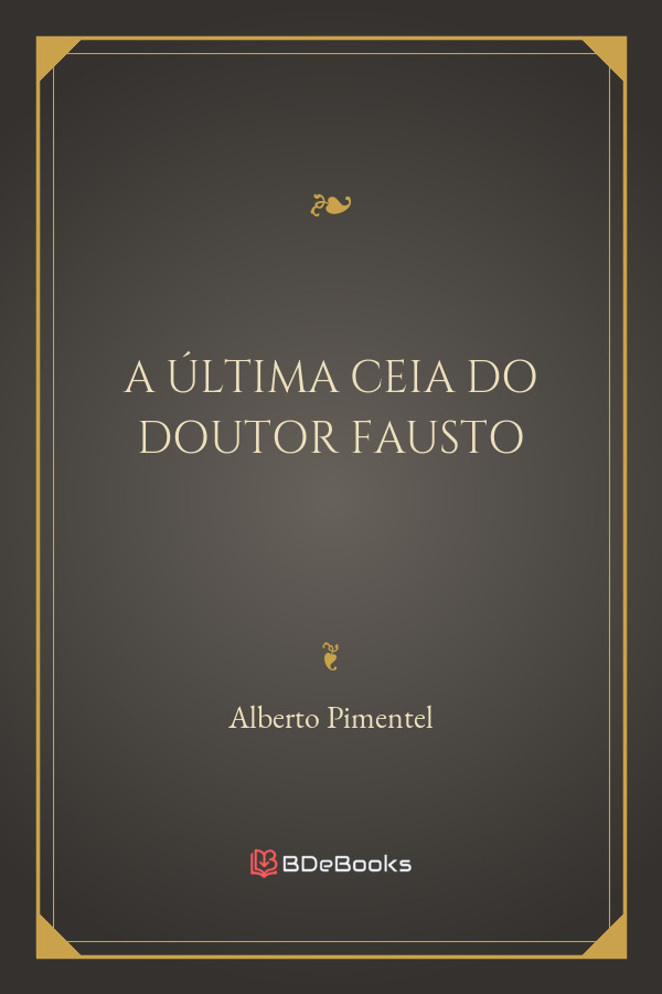 A Ultima Ceia Do Doutor Fausto 759 1