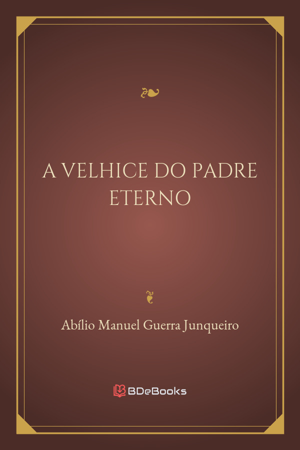 A Velhice Do Padre Eterno 702 1