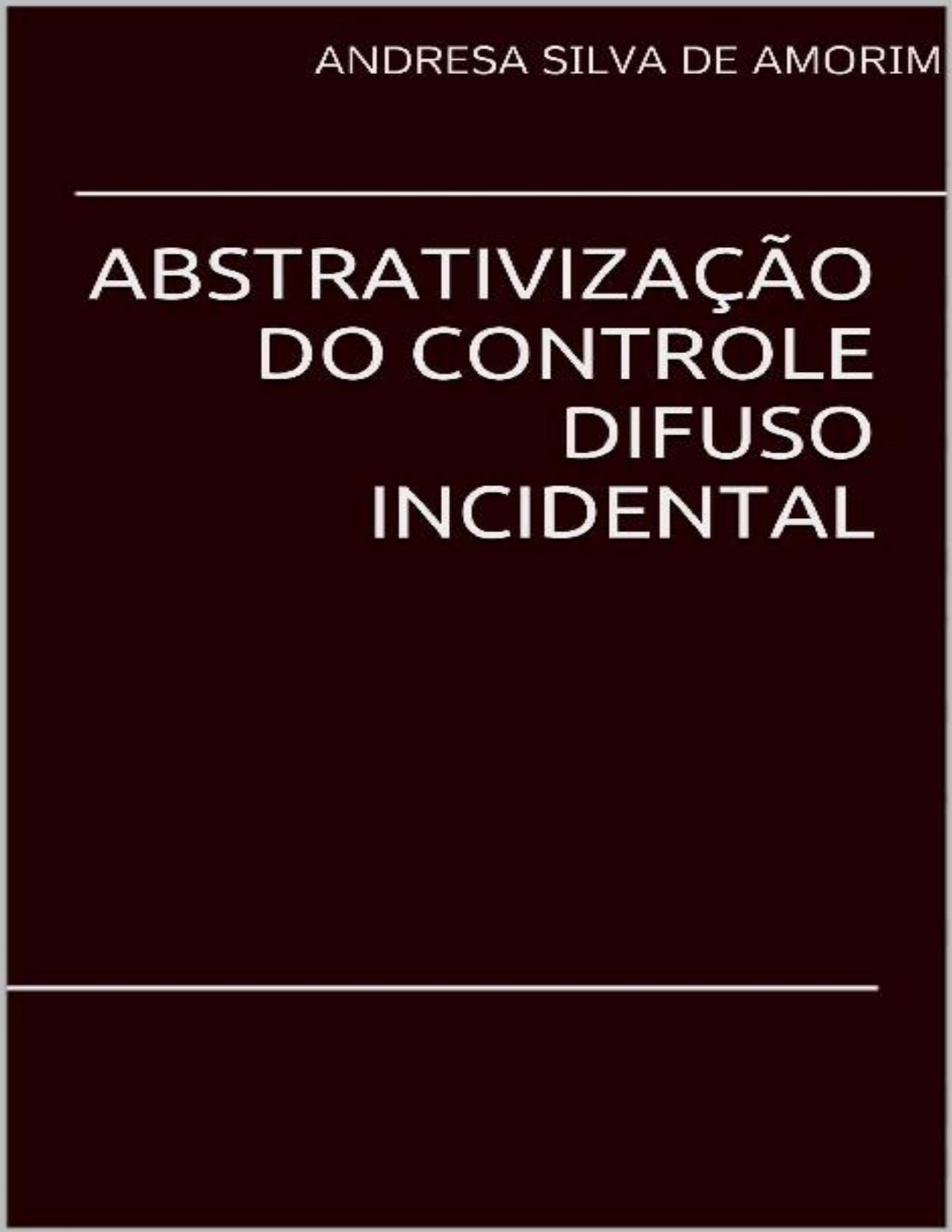 Abstrativizacao Do Controle Difuso Incidental 697 1