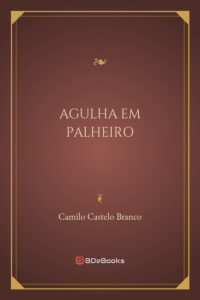 Agulha Em Palheiro 1872