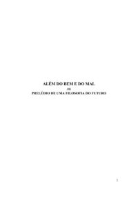 Alem Do Bem E Do Mal Ou Preludio De Uma Filosofia Do Futuro 2927