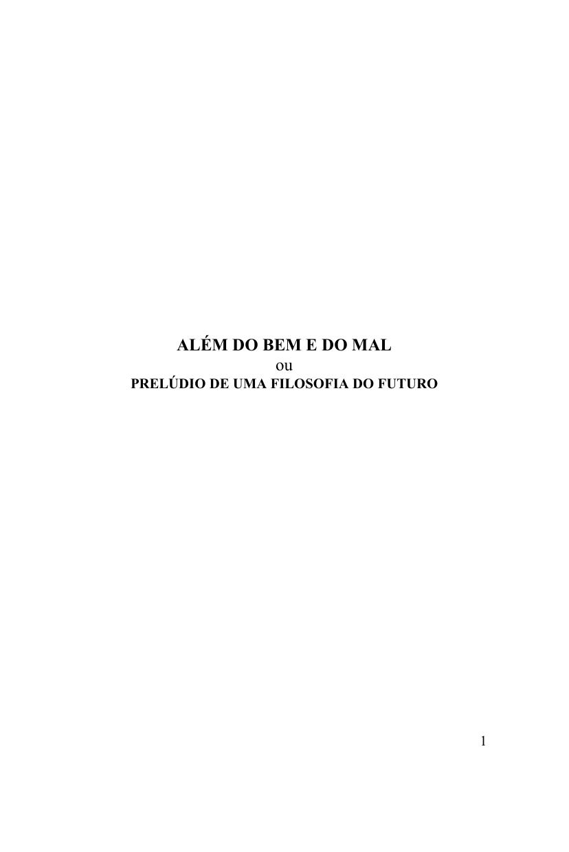 Alem Do Bem E Do Mal Ou Preludio De Uma Filosofia Do Futuro 2927
