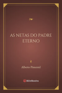 As Netas Do Padre Eterno 762 1