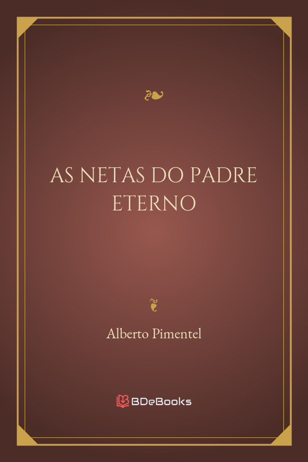 As Netas Do Padre Eterno 762 1