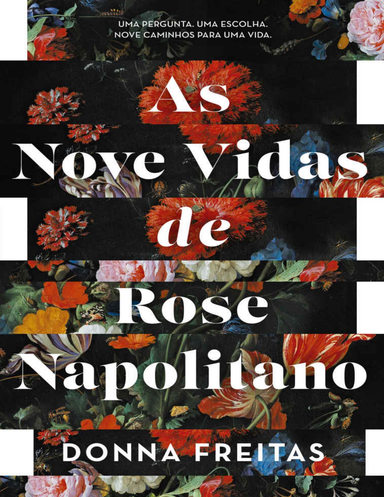 As Nove Vidas De Rose Napolitano 2799