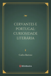 Cervantes E Portugal Curiosidade Literaria 2215