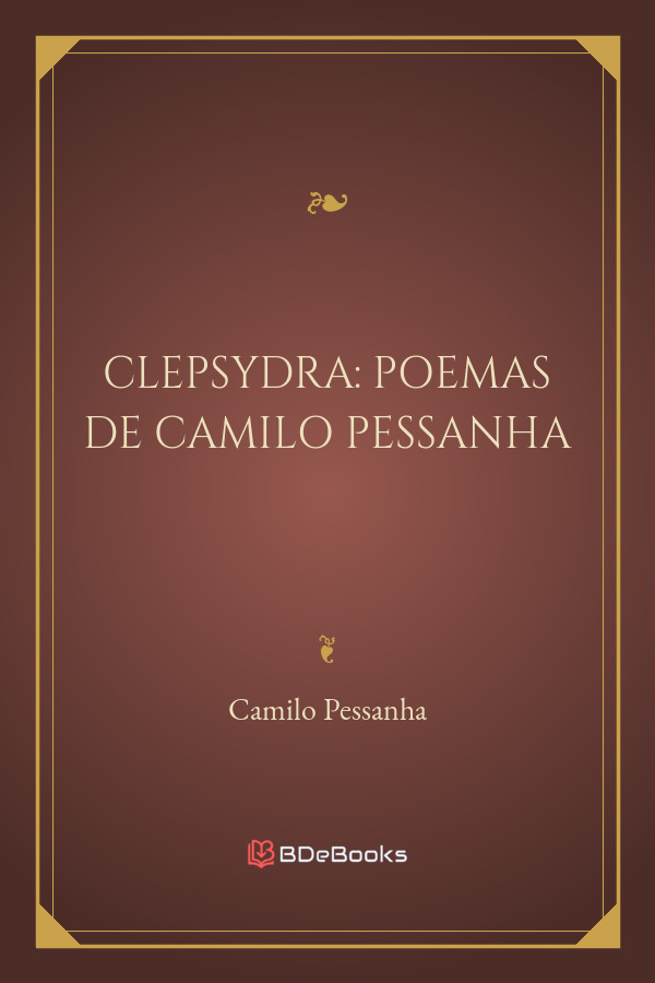 Clepsydra Poemas De Camilo Pessanha 1860