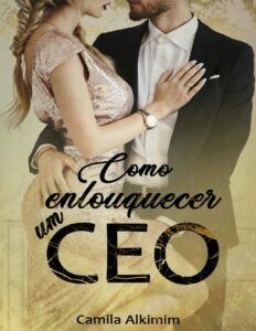 Como Enlouquecer Um Ceo 1856