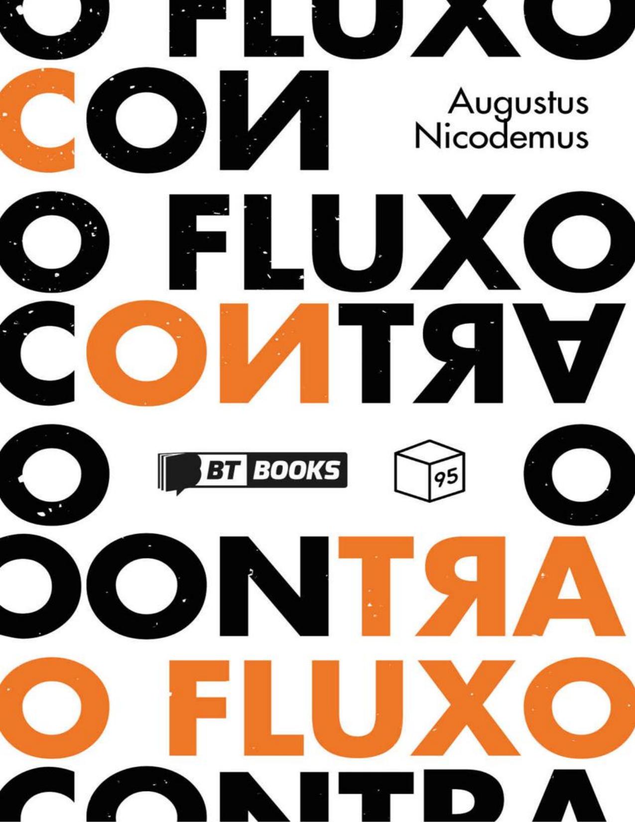 Contra O Fluxo 1766