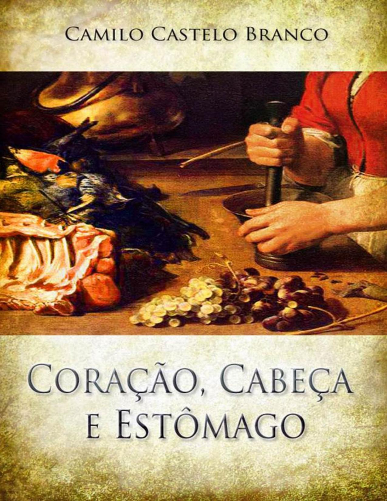 Coracao Cabeca E Estomago 1879
