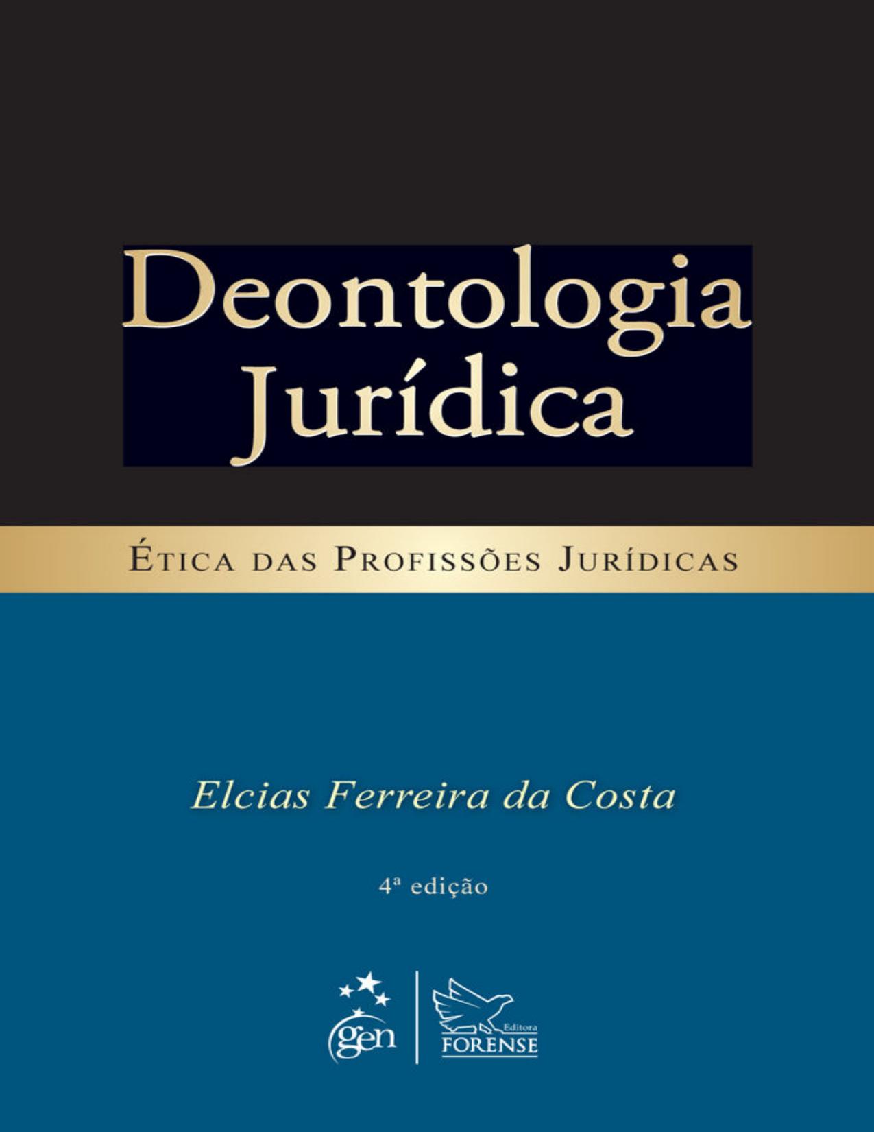 Deontologia Juridica Etica Das Profissoes Juridicas 2846