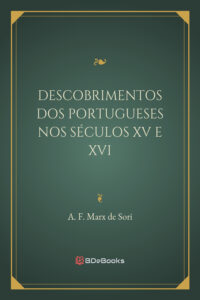 Descobrimentos Dos Portugueses Nos Seculos Xv E Xvi 634 1