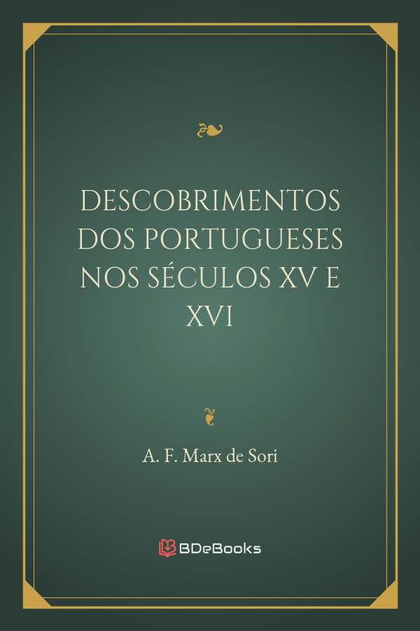 Descobrimentos Dos Portugueses Nos Seculos Xv E Xvi 634 1