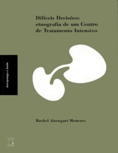 Dificeis Decisoes Etnografia De Um Centro De Tratamento Intensivo 661 1