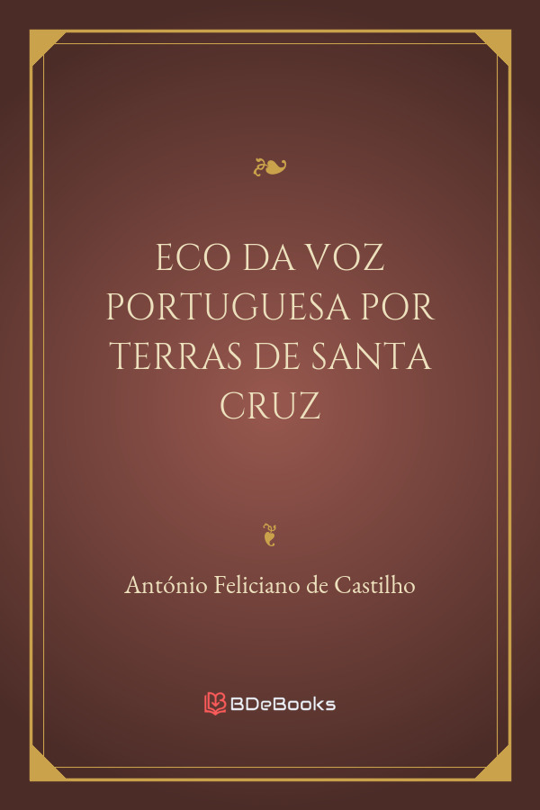 Eco Da Voz Portuguesa Por Terras De Santa Cruz 639 1