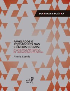 Favelados E Pobladores Nas Ciencias Sociais A Construcao Teorica De Um Movimento Social 825 1