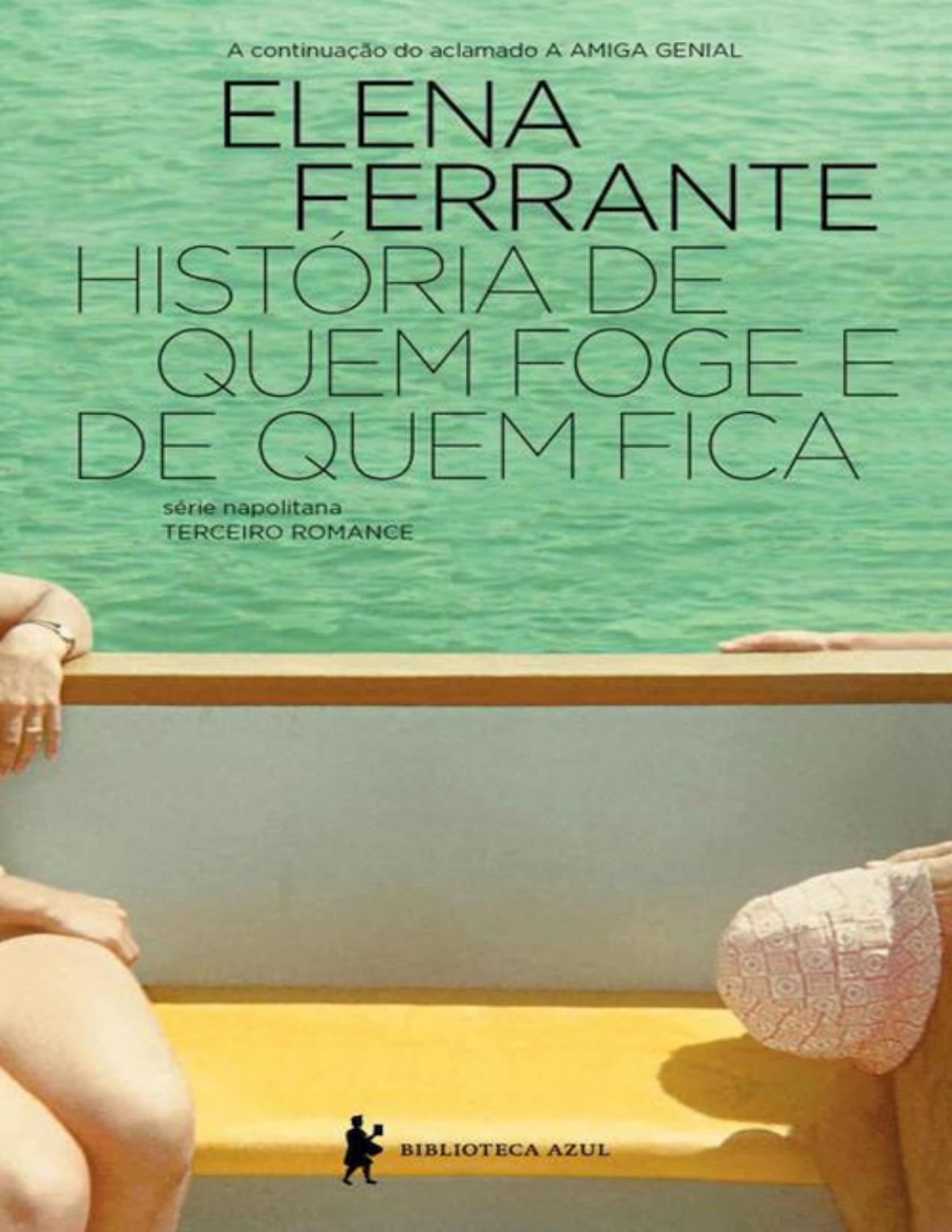 Historia De Quem Foge E De Quem Fica 2848